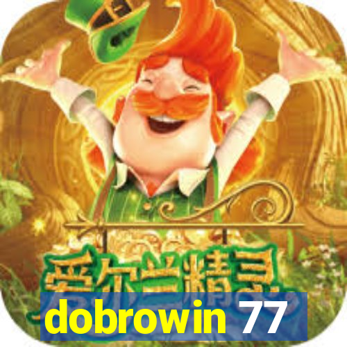 dobrowin 77